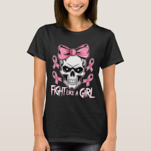 Fight Like A Girl Breast Cancer Awareness Skull T-Shirt