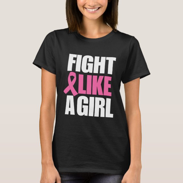 Fight Like A Girl T-Shirt (Front)