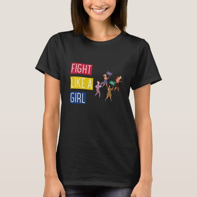 Fight Like a Girl T-Shirt (Front)