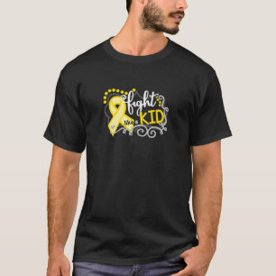 Fight Like A Kid Childhood Cancer Awareness T-Shirt