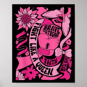 Fight Like A Queen Women Girl Breast Cancer Warrio Poster