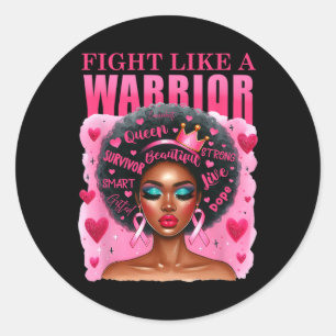 Fight Like A Warrior Breast Cancer Awareness Black Classic Round Sticker