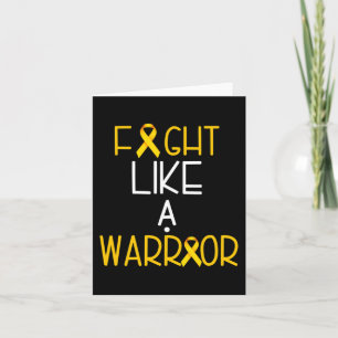 Fight Like a Warrior Childhood Cancer Awareness T Card