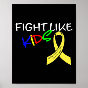 Fight Like Kids Childhood Cancer Awareness Month G Poster