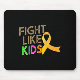 Fight Like Kids Childhood Cancer Awareness Month Y Mouse Mat