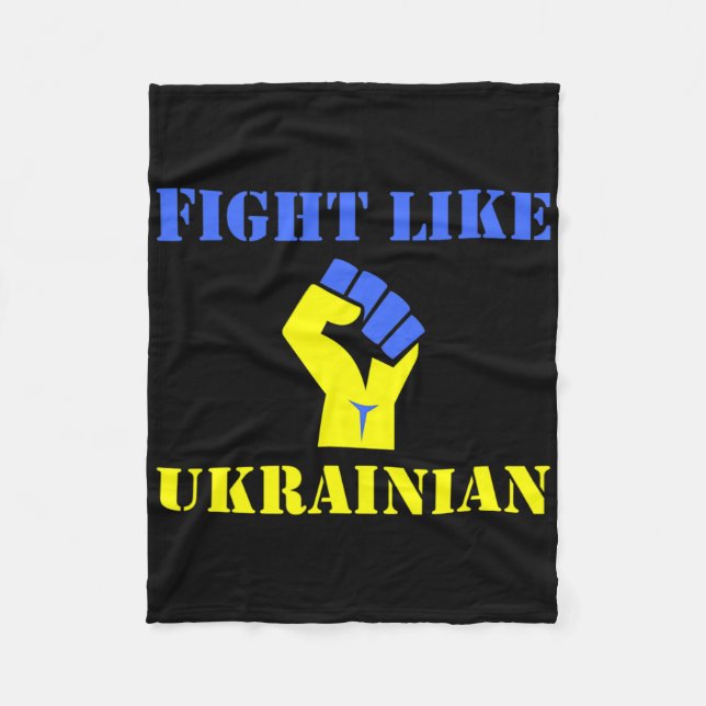 Fight Like Ukrainian  Fleece Blanket (Front)