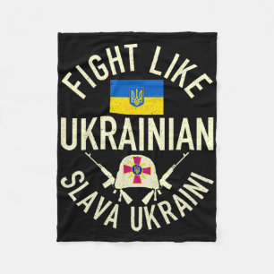 Fight Like Ukrainian Support Ukraine I Stand With Fleece Blanket
