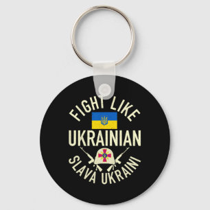 Fight Like Ukrainian Support Ukraine I Stand With Key Ring