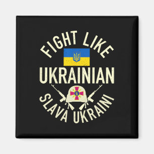 Fight Like Ukrainian Support Ukraine I Stand With Magnet