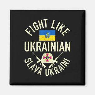 Fight Like Ukrainian Support Ukraine I Stand With Magnet