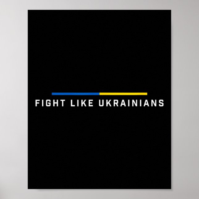 Fight Like Ukrainian Ukraine Flag Support 2  Poster (Front)