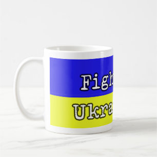 Fight like Ukrainians Coffee Mug