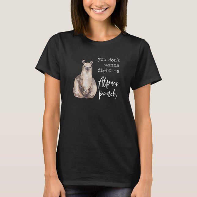 Fight Me Alpaca Punch  Llama Love Pun Quote Joke M T-Shirt (Front)