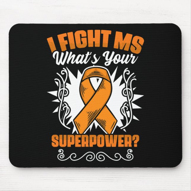 Fight Ms Awareness Multiple Sclerosis Survivor  Mouse Mat (Front)