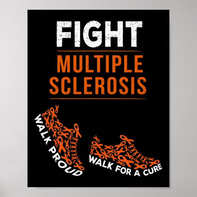 Fight Multiple Sclerosis Ms Awareness Warrior Ribb Poster (Front)
