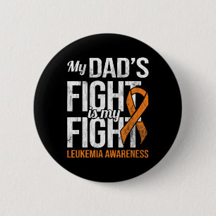 Fight My Fight Leukaemia Awareness Leukaemia Cance 6 Cm Round Badge