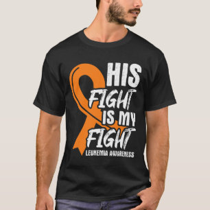 Fight My Fight Leukaemia Awareness Ribbon Leukaemi T-Shirt