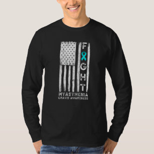 Fight Myasthenia Gravis Awareness Teal Us Flag Wom T-Shirt
