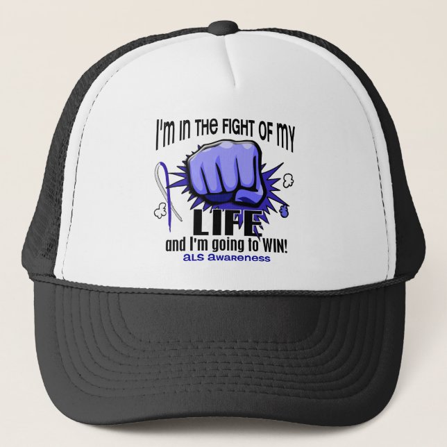 Fight Of My Life 2 ALS Trucker Hat (Front)