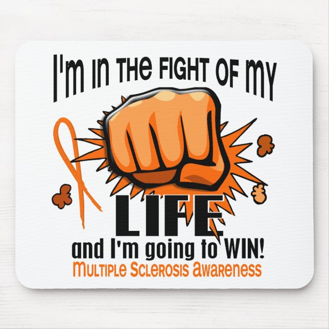 Fight Of My Life 2 Multiple Sclerosis Mouse Mat (Front)