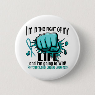 Fight Of My Life 2 PKD 6 Cm Round Badge