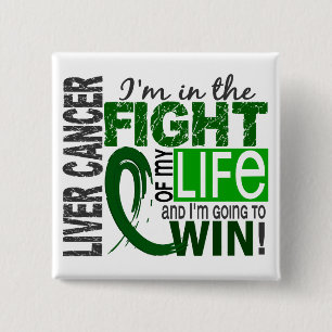 Fight Of My Life Liver Cancer 15 Cm Square Badge
