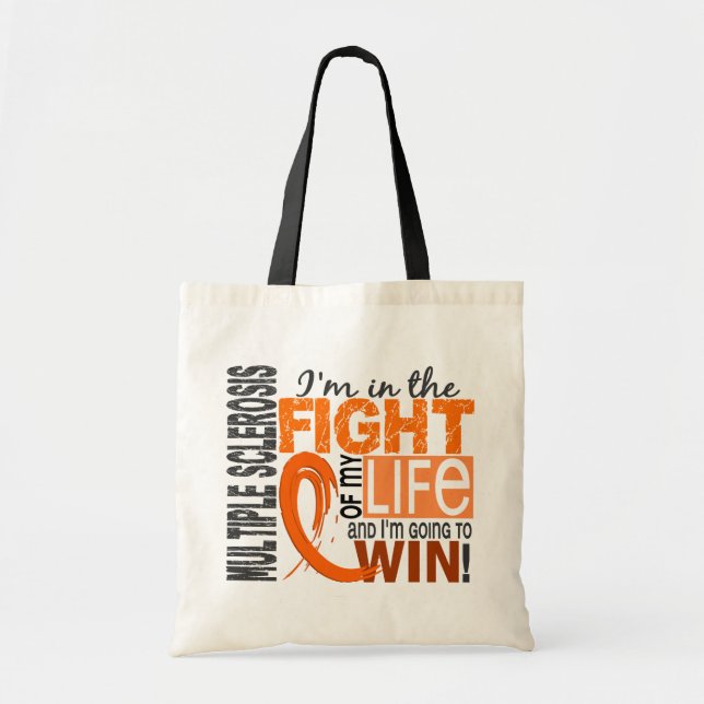 Fight Of My Life Multiple Sclerosis Tote Bag (Front)