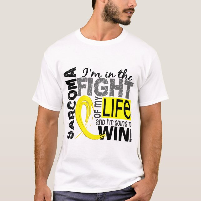 Fight Of My Life Sarcoma T-Shirt (Front)