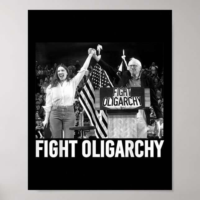 Fight Oligarchy Protest And Resist With Bernie San Poster (Front)
