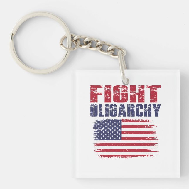 Fight Oligarchy Protest Key Ring (Front)