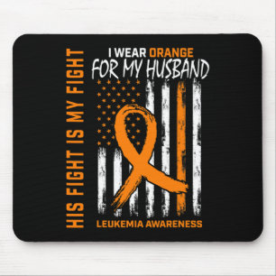 Fight Orange Leukaemia Cancer Awareness Husband Am Mouse Mat