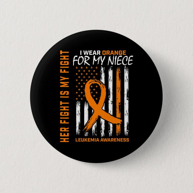 Fight Orange Leukaemia Cancer Awareness Niece Amer 6 Cm Round Badge (Front)