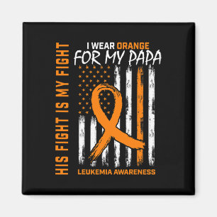 Fight Orange Leukaemia Cancer Awareness Papa Ameri Magnet