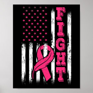 Fight Pink Ribbon Flag Breast Cancer Awareness Poster
