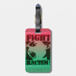 Fight Racism in Red Black and Green Luggage Tag