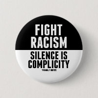 Fight Racism Silence is Complicity