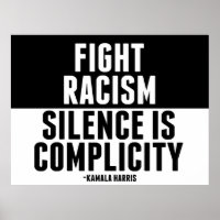 Fight Racism Silence is Complicity