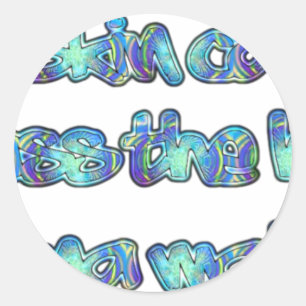 Fight Skin Cancer, Pass the Hat, Hakuna Matata Classic Round Sticker