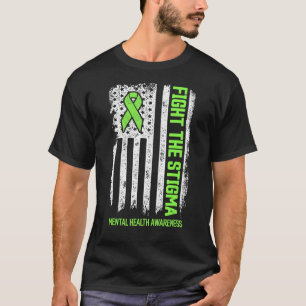 Fight Stigma Mental Health Awareness Us Flag Green T-Shirt