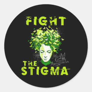 Fight Stigma Mental Health S Awareness Month Quote Classic Round Sticker