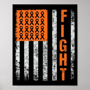fight.support for Leukemia Awareness orange Ribbon Poster