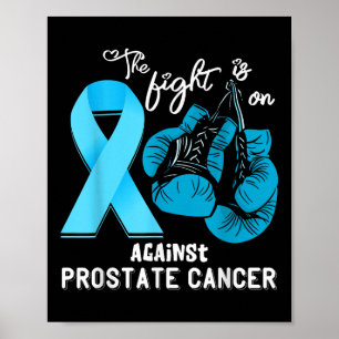 Fight Support Prostate Cancer Warrior Prostate Can Poster