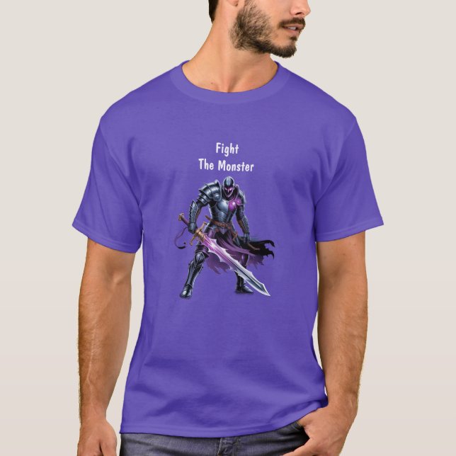 Fight the monster  T-Shirt (Front)