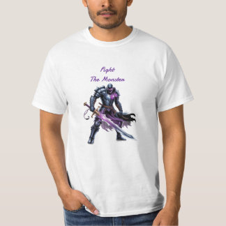 Fight the monster  T-Shirt