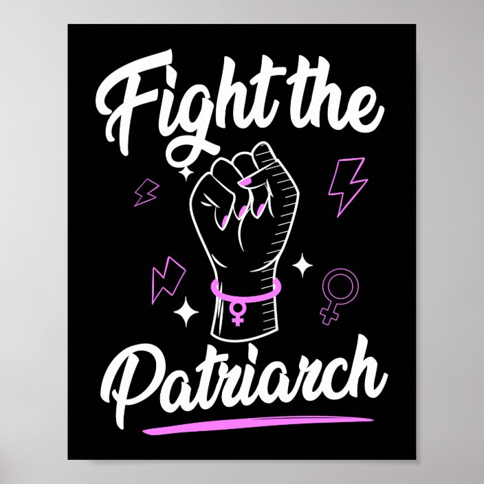 Fight The Patriarchy Feminist Women's Empowerment Poster | Zazzle.co.uk