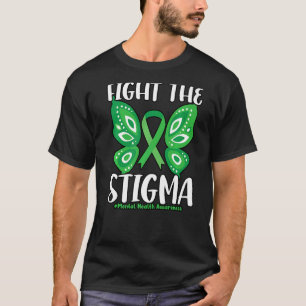 Fight The Stigma Butterfly Mental Health Awareness T-Shirt