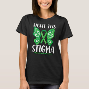 Fight The Stigma Butterfly Mental Health Awareness T-Shirt