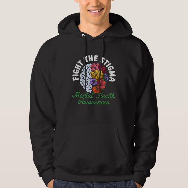 Fight The Stigma Depression Mental Health Awarenes Hoodie (Front)