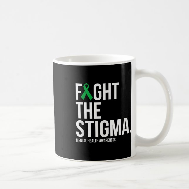 Fight The Stigma Green Ribbon Mental Health Awaren Coffee Mug (Right)