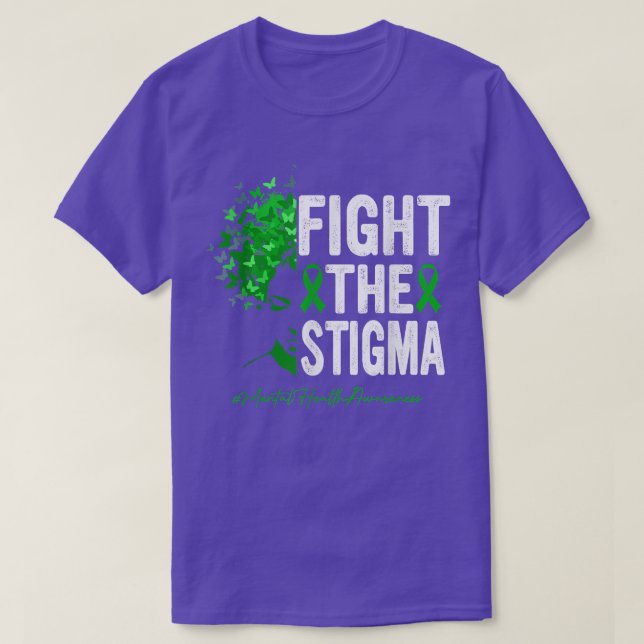 Fight The Stigma Mental Health Awareness 1248 493  T-Shirt (Design Front)